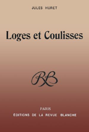 [Gutenberg 62679] • Loges et coulisses